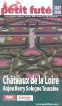 Couverture du livre « Chateaux de la loire (édition 2007-2008) » de Collectif Petit Fute aux éditions Le Petit Fute