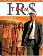 Couverture du livre « I.R.S. - team Tome 4 : le dernier tir » de Marc Bourgne et Stephen Desberg aux éditions Lombard