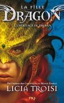 Couverture du livre « La fille dragon t.1 ; l'héritage de Thuban » de Licia Troisi aux éditions 12-21