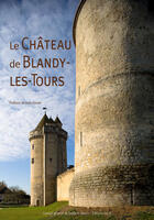 Couverture du livre « Le château de Blandy-les-tours » de  aux éditions Gaud