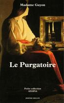 Couverture du livre « Le purgatoire » de Guyon (Madame) aux éditions Millon