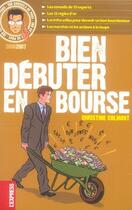 Couverture du livre « Bien debuter en bourse » de Christine Colmont aux éditions L'express