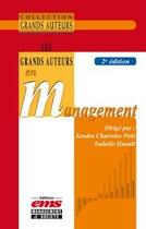 Couverture du livre « Les grands auteurs en management (2e édition) » de Sandra Charreire-Petit et Isabelle Huault aux éditions Editions Ems