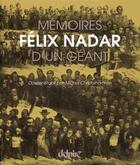 Couverture du livre « Mémoires d'un géant » de Felix Nadar aux éditions Delpire