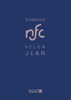 Couverture du livre « Évangile selon jean nfc » de  aux éditions Bibli'o