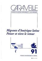 Couverture du livre « Migrants d'Amérique latine, penser et vivre le retour » de Jacques Gilard aux éditions Pu Du Midi