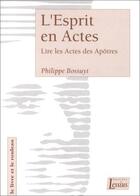 Couverture du livre « L'esprit en actes » de Philippe Bossuyt aux éditions Lessius