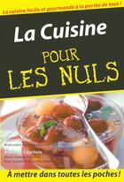 Couverture du livre « La cuisine pour les nuls » de Bryan Miller et Alain Le Courtois aux éditions First