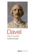 Couverture du livre « Davel, heros vaudois » de Corinne Chuard aux éditions Infolio
