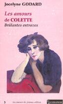 Couverture du livre « LES AMOURS DE COLETTE » de Godard Jocelyne aux éditions Le Semaphore