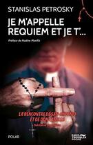 Couverture du livre « Je m'appelle Requiem et je t'... » de Stanislas Petrosky aux éditions Eaux Troubles