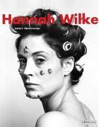 Couverture du livre « Hannah Wilke » de Nancy Princenthal aux éditions Prestel