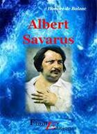 Couverture du livre « Albert Savarus » de Honoré De Balzac aux éditions Thriller Editions