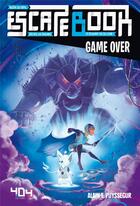 Couverture du livre « Escape book - game over » de  aux éditions 404 Editions