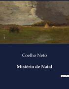 Couverture du livre « Mistério de Natal » de Coelho Neto aux éditions Culturea