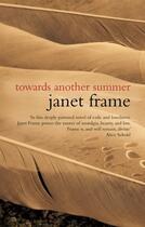 Couverture du livre « Towards Another Summer » de Janet Frame aux éditions Little Brown Book Group Digital