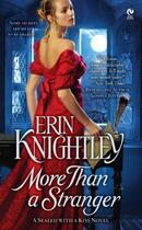 Couverture du livre « More Than a Stranger » de Knightley Erin aux éditions Penguin Group Us