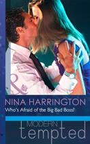Couverture du livre « Who's Afraid of the Big Bad Boss? (Mills & Boon Modern Tempted) (Those » de Nina Harrington aux éditions Mills & Boon Series