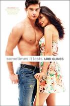 Couverture du livre « Sometimes It Lasts » de Abbi Glines aux éditions Simon Pulse