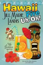 Couverture du livre « Hawaii five uh-oh » de Jill Marie Landis aux éditions Bellebooks