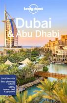 Couverture du livre « Dubai & Abu Dhabi (9e édition) » de Collectif Lonely Planet aux éditions Lonely Planet France