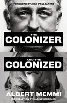 Couverture du livre « THE COLONIZER AND THE COLONIZED » de Albert Memmi aux éditions Profile Books