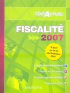 Couverture du livre « Top'actuel ; fiscalité (édition 2007) » de Freiss et Monnet aux éditions Hachette Education