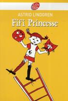 Couverture du livre « Fifi princesse » de Lindgren-A aux éditions Le Livre De Poche Jeunesse