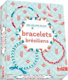 Couverture du livre « Bracelets brésiliens » de Fanny Delahaye aux éditions Deux Coqs D'or