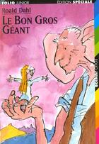 Couverture du livre « Le bon gros geant - le bgg » de Roald Dahl aux éditions Gallimard-jeunesse