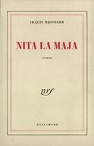 Couverture du livre « Nita La Maja » de Massoulier J aux éditions Gallimard