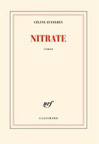 Couverture du livre « Nitrate » de Celine Zufferey aux éditions Gallimard
