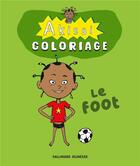 Couverture du livre « AKISSI Coloriage - Le Foot export » de Marguerite Abouet aux éditions Gallimard-jeunesse