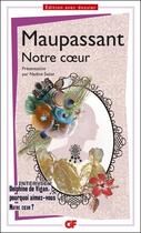 Couverture du livre « Notre coeur » de Guy de Maupassant aux éditions Flammarion