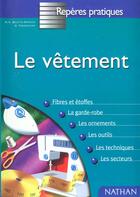 Couverture du livre « Le vêtement ; repères pratiques n°59 » de Sandrine Tasmadjian aux éditions Nathan