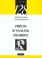 Couverture du livre « Precis D'Analyse Filmique » de Francis Vanoye aux éditions Nathan