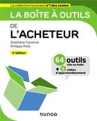 Couverture du livre « La boîte à outils : de l'acheteur (3e édition) » de Stephane Canonne et Philippe Petit aux éditions Dunod