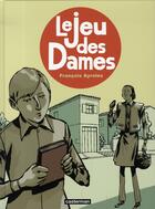 Couverture du livre « Le jeu de dames » de Francois Ayroles aux éditions Casterman