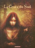 Couverture du livre « La croix du sud » de Raquel Alzate et Duran aux éditions Dargaud