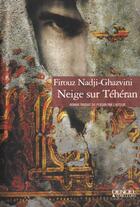 Couverture du livre « Neige sur teheran » de Nadji-Ghazvini aux éditions Denoel