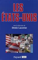 Couverture du livre « Les états-unis » de Lacorne-D aux éditions Fayard