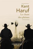 Couverture du livre « Le chant des plaines » de Kent Haruf aux éditions Robert Laffont