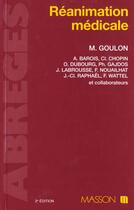 Couverture du livre « Reanimation medicale » de Goulon aux éditions Elsevier-masson