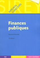 Couverture du livre « Finances Publiques ; 12e Edition » de Raymond Muzellec aux éditions Sirey