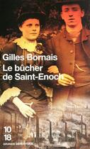 Couverture du livre « Le bûcher de Saint-Enoch » de Gilles Bornais aux éditions 10/18