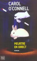 Couverture du livre « Meurtre en direct » de Carol O'Connell aux éditions Fleuve Editions