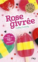 Couverture du livre « Rose givrée » de Cathy Cassidy aux éditions Pocket Jeunesse