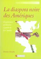Couverture du livre « La Diaspora noire des amériques » de Christine Chivallon aux éditions Cnrs