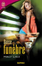 Couverture du livre « Danse funèbre » de Holly Lisle aux éditions J'ai Lu