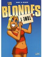 Couverture du livre « Les blondes T.1 » de Dzack et Gaby aux éditions Soleil